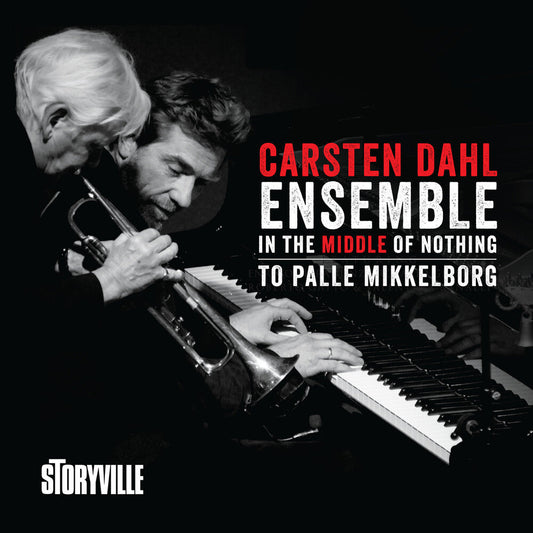 Carsten Dahl - In The Middle Of Nothing - To Palle Mikkelborg [CD] [New CD]