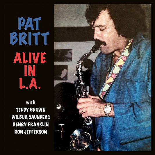Pat Britt - Alive In L.A. (Mod) [CD] [New CD]
