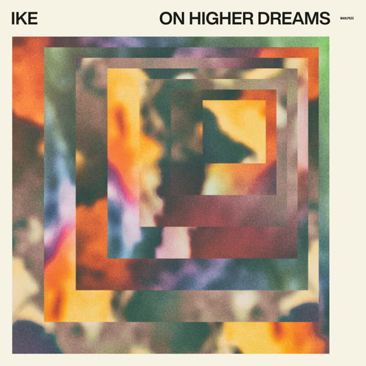 Ike - On Higher Dreams [LP] [New Vinyl]