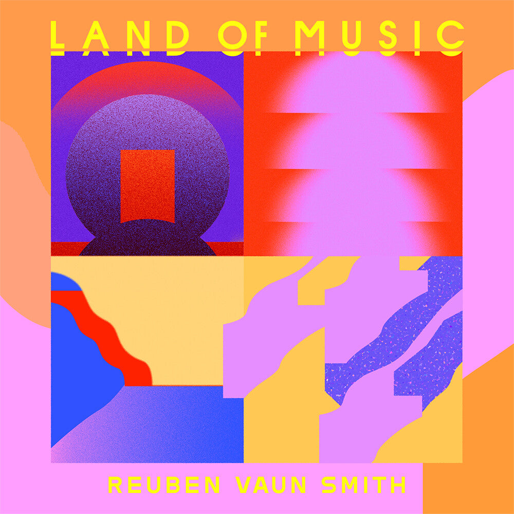 Reuben Vaun Smith - Land Of Music [LP] [New Vinyl]
