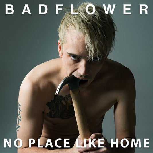 Badflower - No Place Like Home [CD] [New CD]