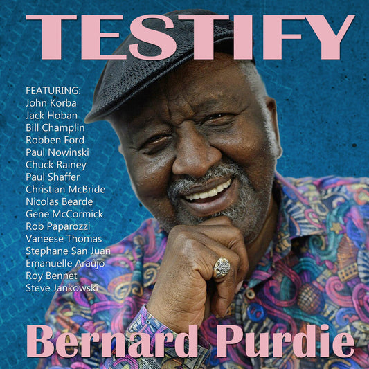 Bernard Purdie - Testify [LP] [New Vinyl]