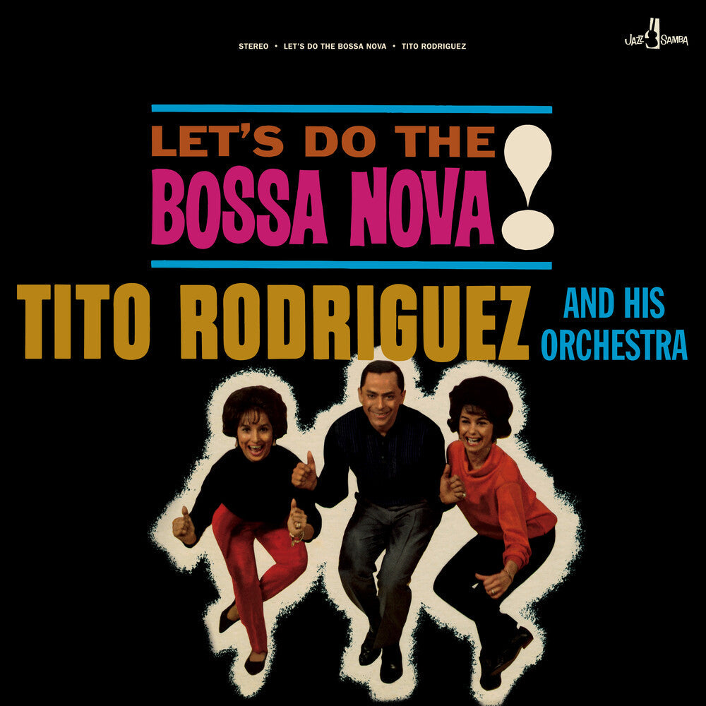 Tito Rodriguez  & His Orchestra - Let's Do The Bossa Nova (Bonus Track) [Limited Edition] [180 Gram] [New Vinyl]