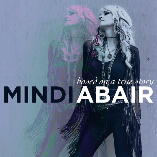 Mindi Abair - Based On A True Story [CD] [New CD]