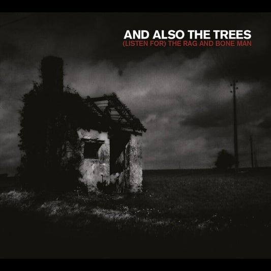 And Also The Trees - (Listen For) The Rag & Bone Man (Uk) [CD] [New CD]