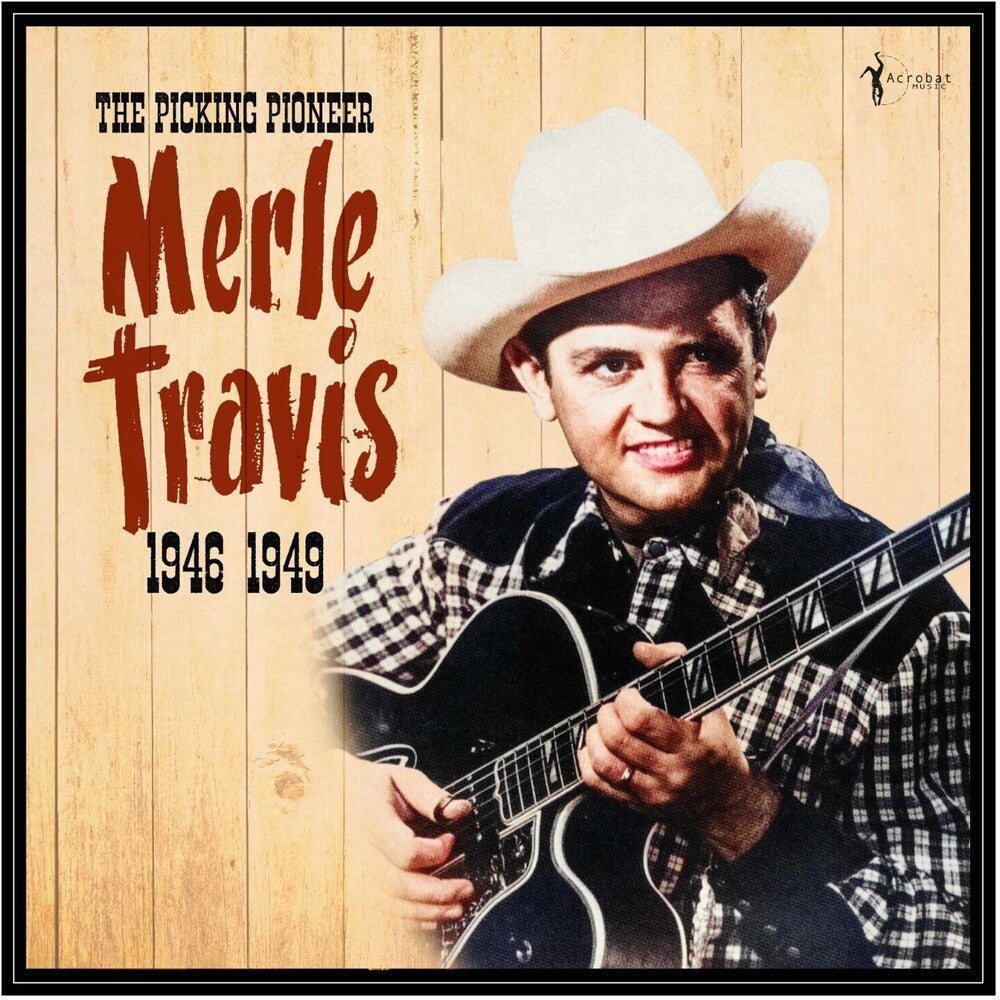Travis, Merle - The Picking Pioneer: 1946-49 [LP] [New Vinyl]