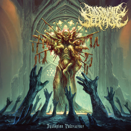 Dissonant Seepage - Dystopian Putrescence [CD] [New CD]