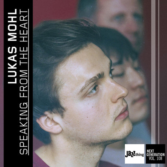Lukas Mohl - Speaking From The Heart - Jazz Thing Next Generati [CD] [New CD]