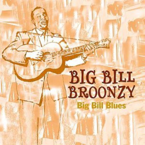 Broonzybig Bill - Big Bill Blues [CD]