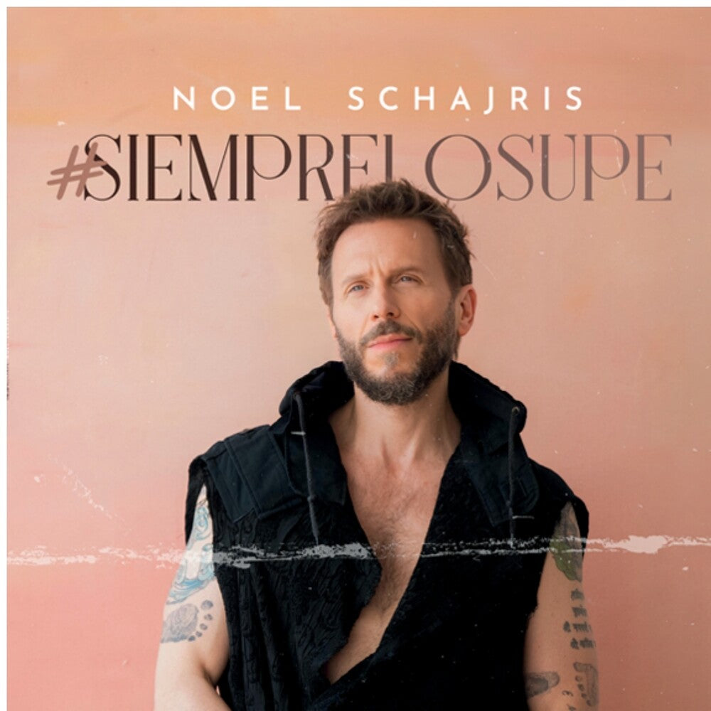 Schajris, Noel - #siemprelosupe [LP] [New Vinyl]