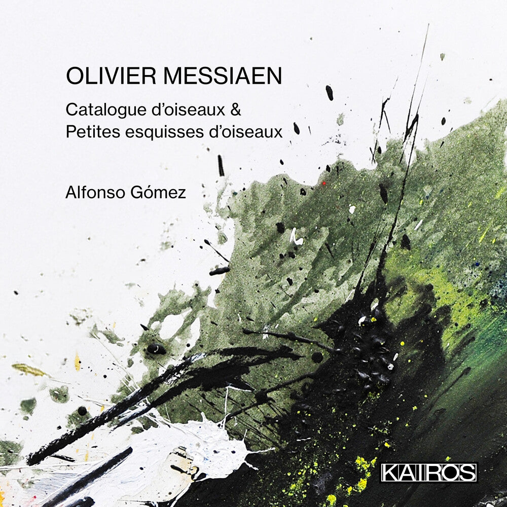 Gomez, Alfonso - Olivier Messiaen: Catalogue D'oiseaux & Petites Esquisses D'oiseaux Music CD