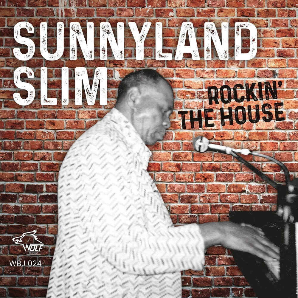 Slim, Sunnyland - Rockin' The House Music CD