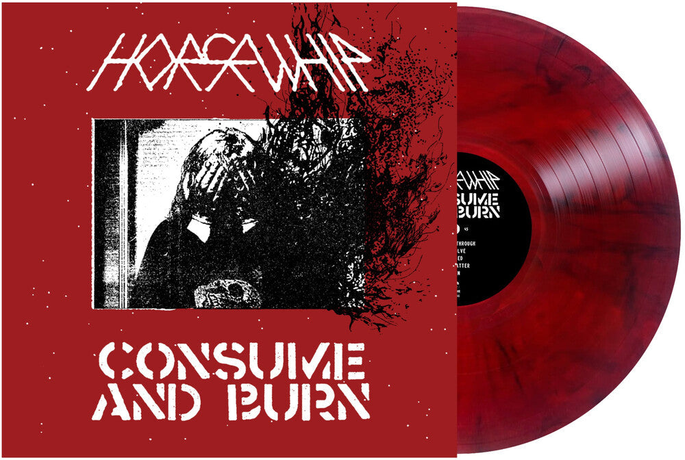 Horsewhip - Consume And Burn [LP] [New Vinyl]