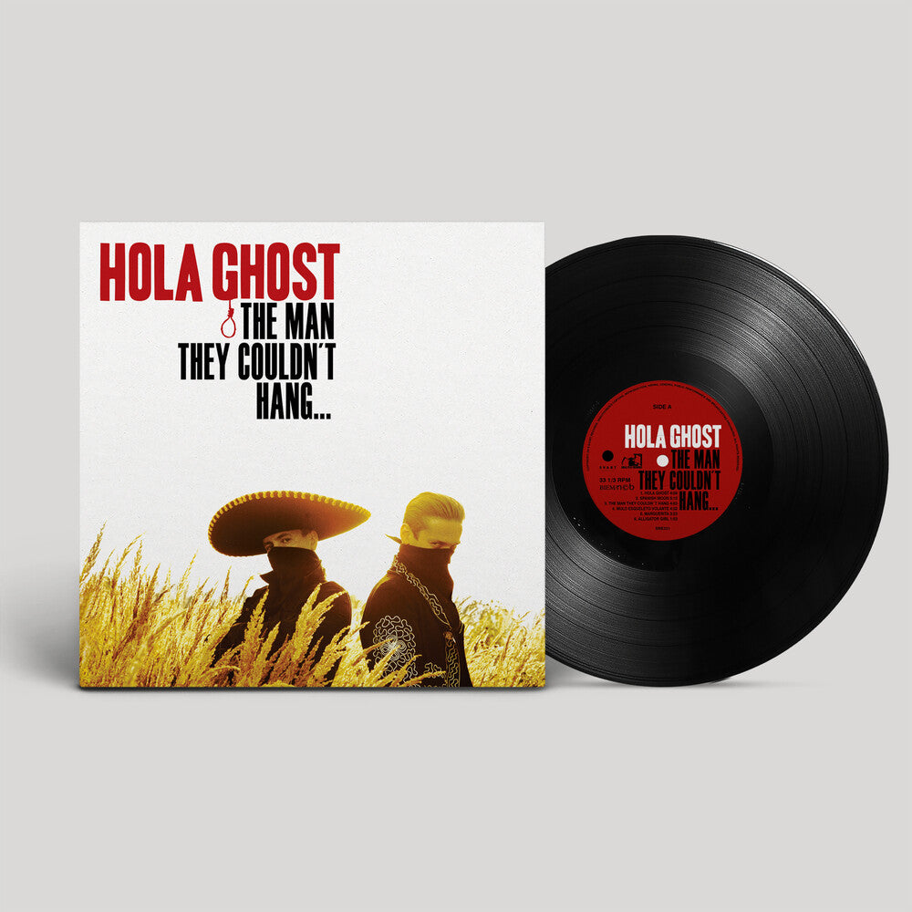 Hola Ghost - THE MAN THEY COULDN'T HANG... [LP] [New Vinyl]