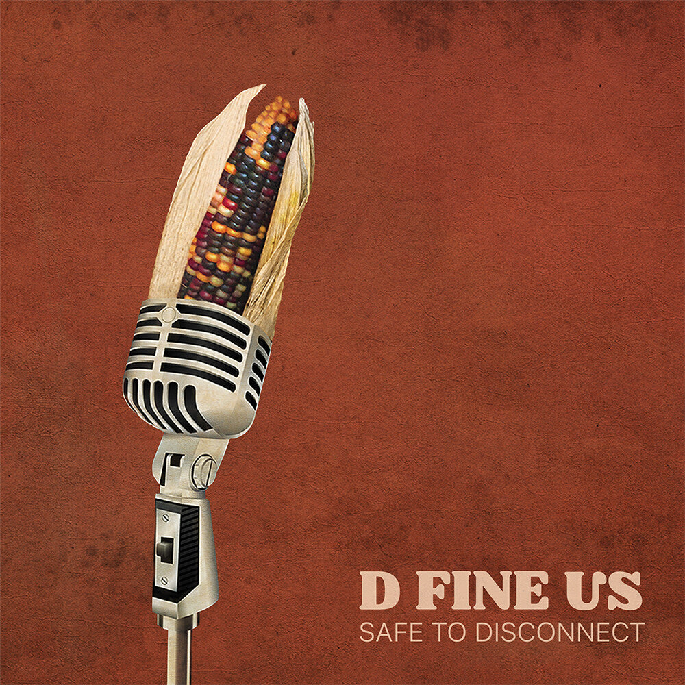 D Fine Us - Safe To Disconnect [LP] [New Vinyl]