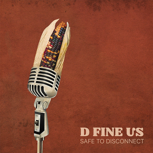 D Fine Us - Safe To Disconnect [LP] [New Vinyl]