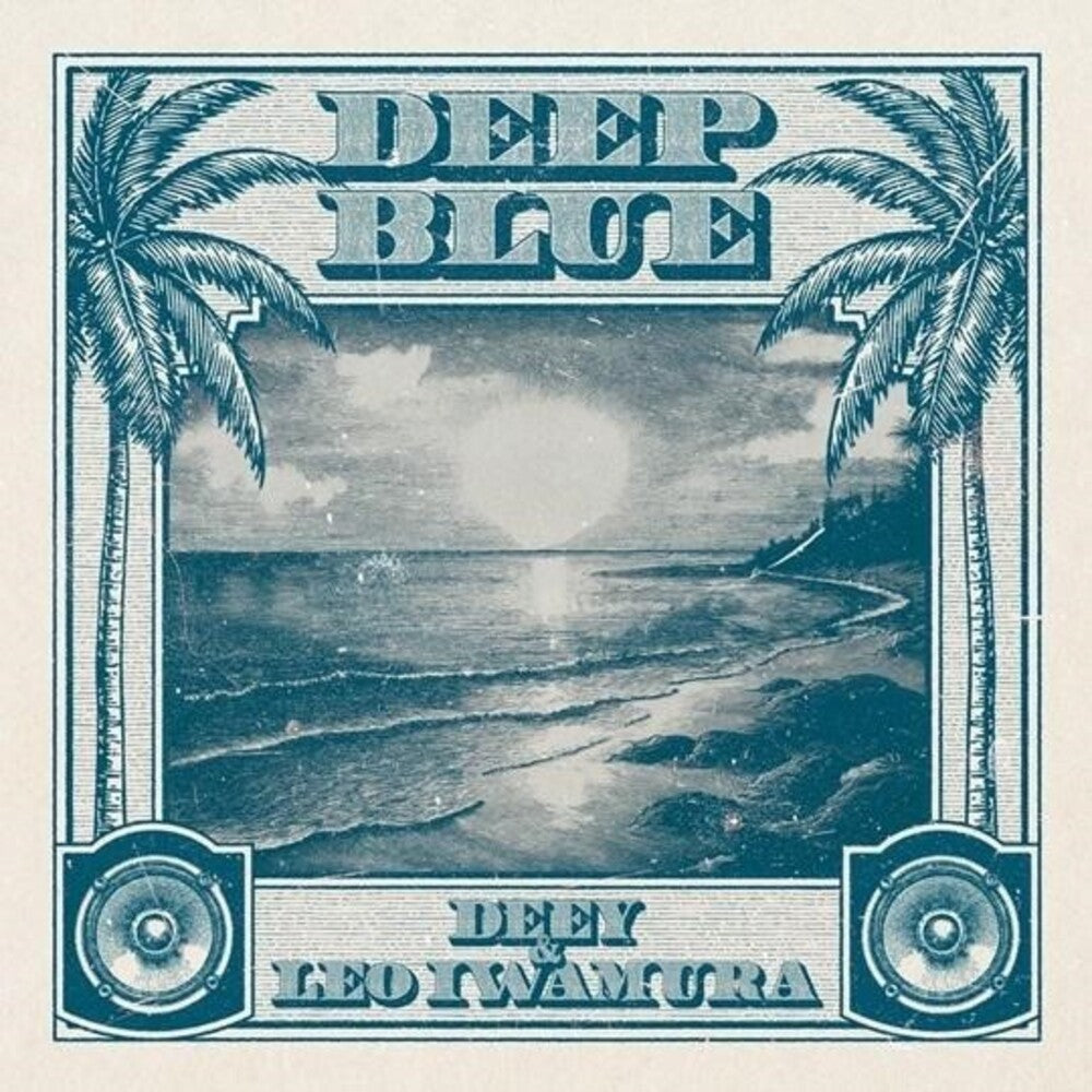 Deey & Leo Iwamura - Deep Blue [LP] [New Vinyl]