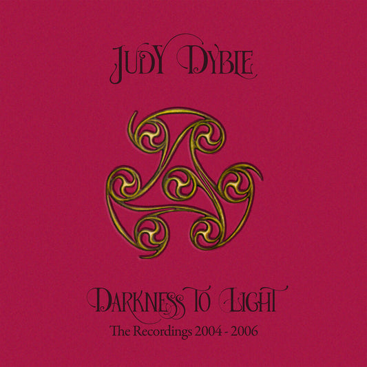Judy Dyble - Darkness To Light: The Recordings 2004-2006 [Remastered] [New CD]