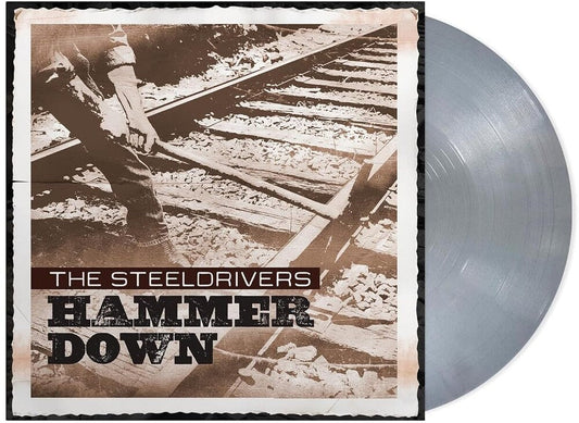 The SteelDrivers - Hammer Down (Anniversary Edition) -  [Opaque Silver LP] [New Vinyl]
