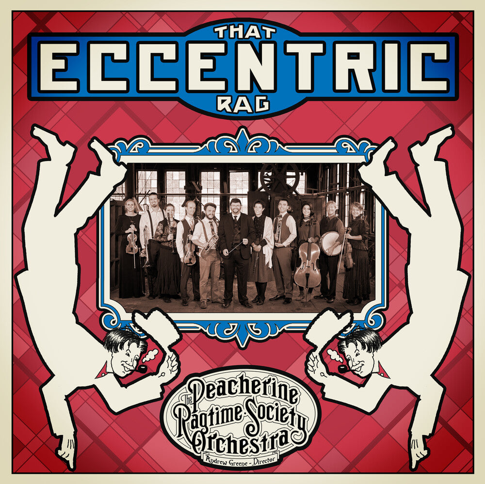 Peacherine Ragtime Society Orchestra - That Eccentric Rag [CD] [New CD]