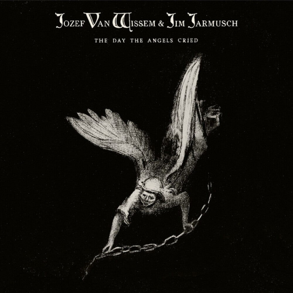 Van Wissem, Jozef / Jarmusch, Jim - The Day The Angels Cried [CD] [New CD]