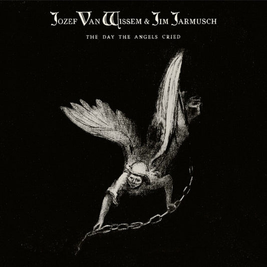 Van Wissem, Jozef / Jarmusch, Jim - The Day The Angels Cried [CD] [New CD]