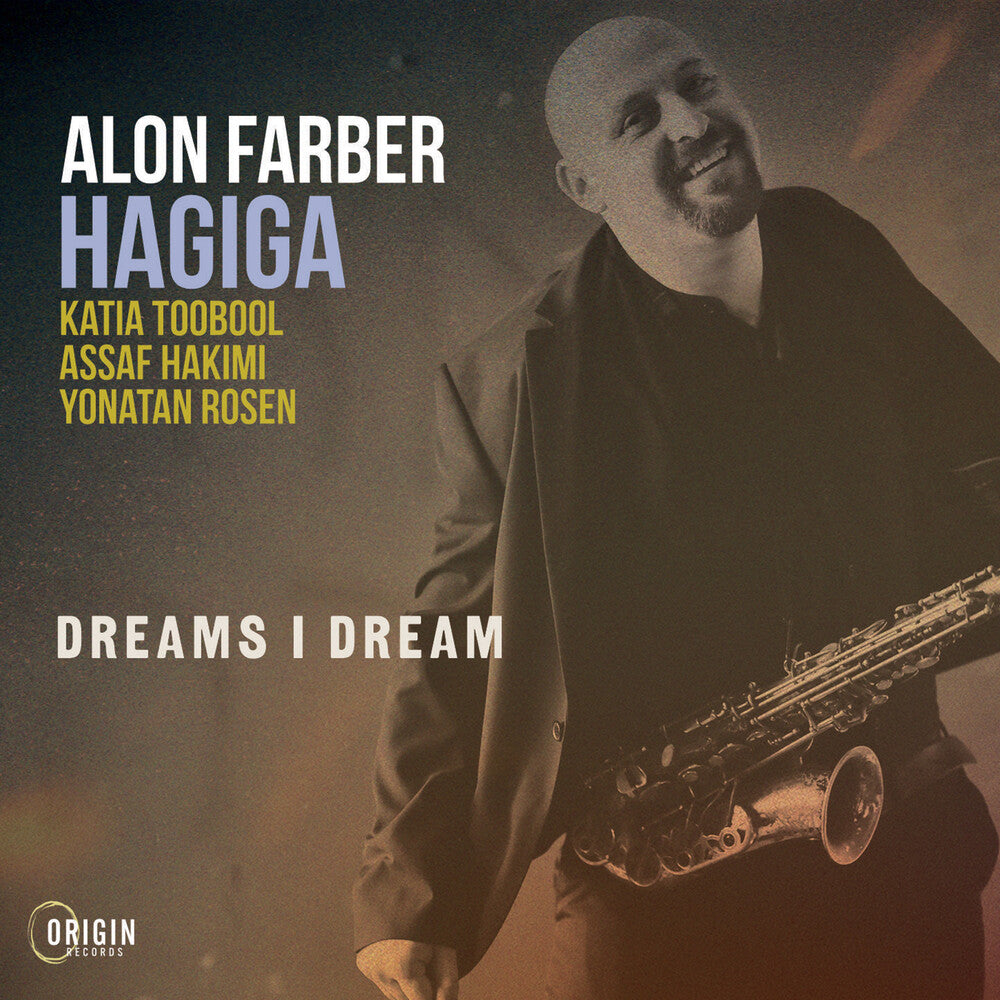 Farber Hagiga, Alon - Dreams I Dream [CD] [New CD]