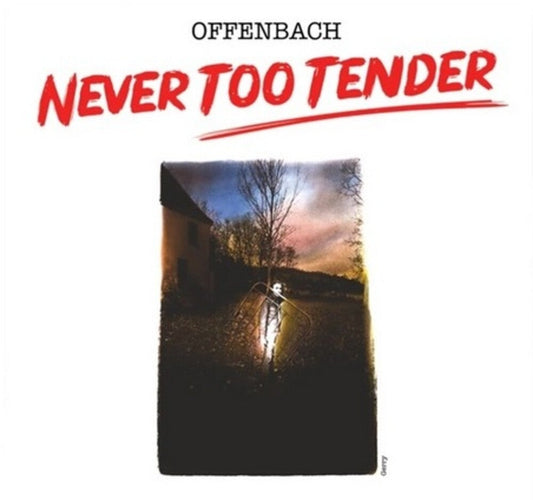 Offenbach - Never Too Tender / Live In Vancouver 1976 [Limited Edition] [New Vinyl]