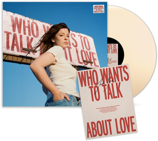 Jade Bird - Who Wants To Talk About Love [LP Indie Exclusive Cream with signed poster] [New Vinyl]
