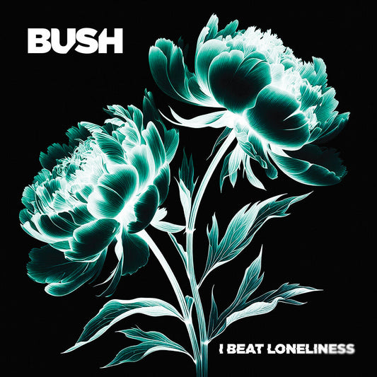 Bush -  I Beat Loneliness [LP] [New Vinyl]