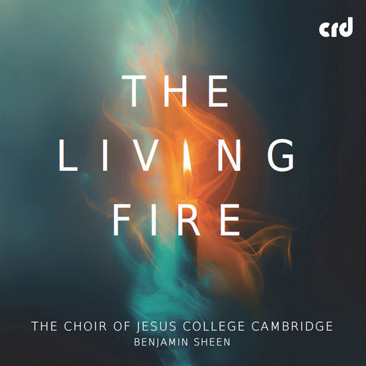 Choir of Jesus College Cambridge - Living Fire [CD] [New CD]