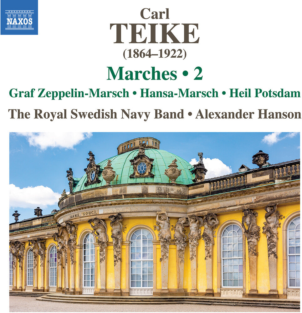 Royal Swedish Navy Band / Teike - Teike: Marches, Vol. 2 - Graf Zeppelin-Marsch; Hansa-Marsch; Heil Potsdam [CD] [New CD]