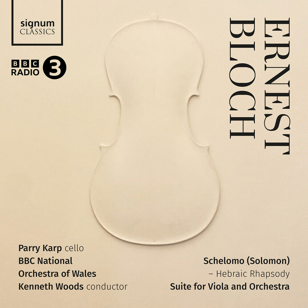 Parry, Karp / Bloch - Ernest Bloch: Schelomo - Hebraic Rhapsody, Suite for Viola and Orchestra [CD] [New CD]
