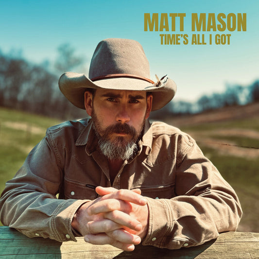 Mason, Matt - Time's All I Got [CD] [New CD]
