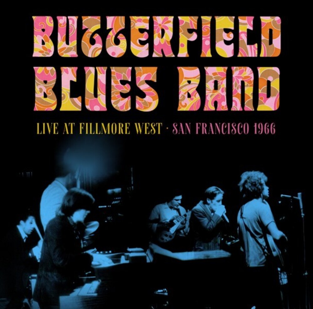 Butterfield Blues Band - Fillmore West San Francisco 1966 (Uk) [CD] [New CD]