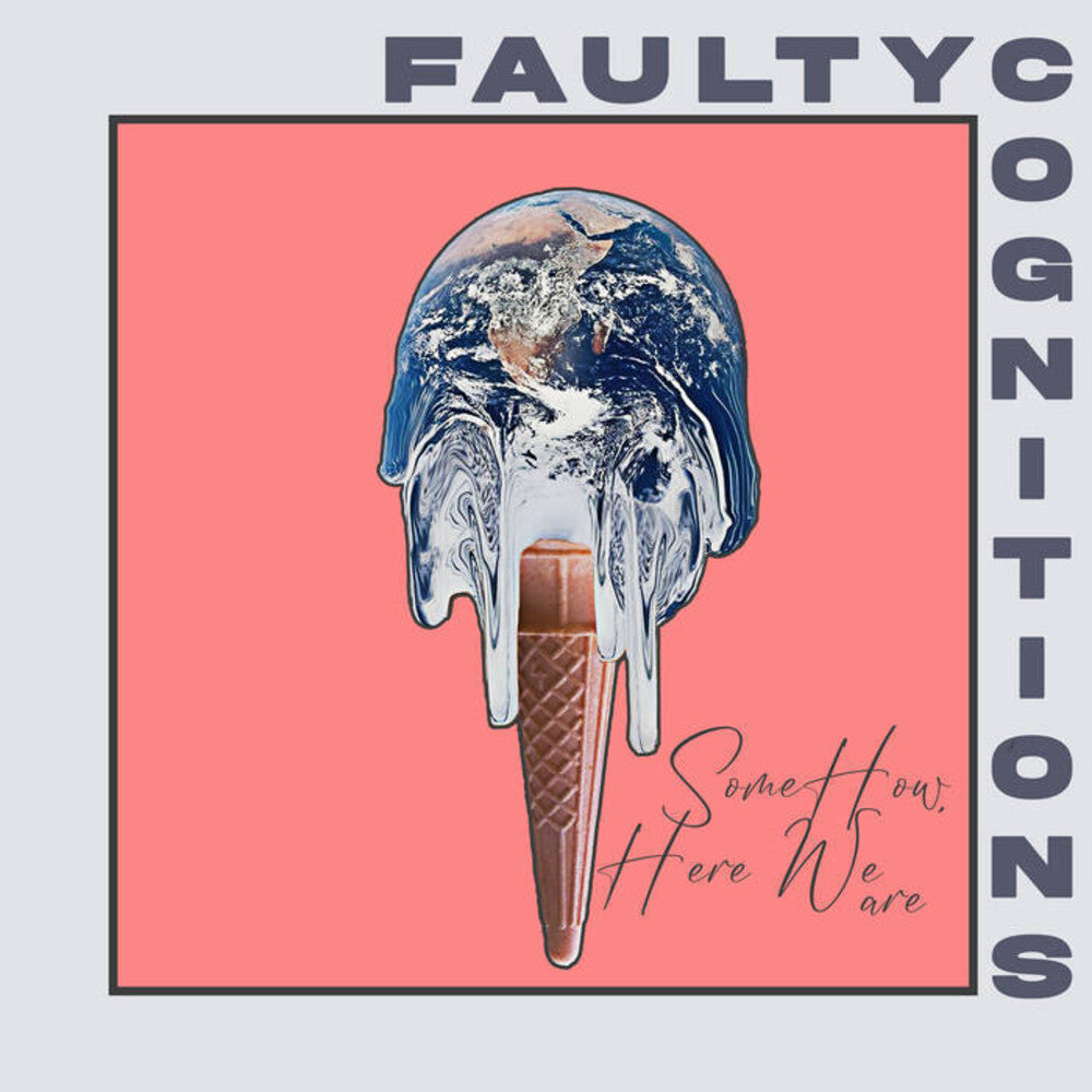 Faulty Cognitions - Somehow, Here We Are [LP] [New Vinyl]