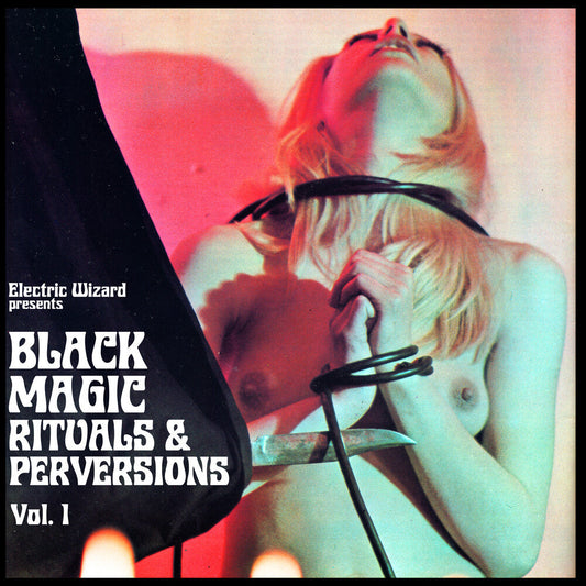 Electric Wizard - Black Magic Rituals & Perversions Vol. 1 - Crystal [LP] [New Vinyl]