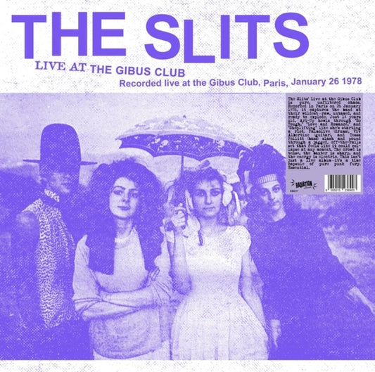 Slits - Live At The Gibus Club [LP] [New Vinyl]