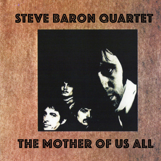 Steve Baron Quartet - The Mother of Us All [CD] [New CD]