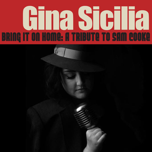 Gina Sicilia - Bring It On Home: A Tribute To Sam Cooke [CD] [New CD]