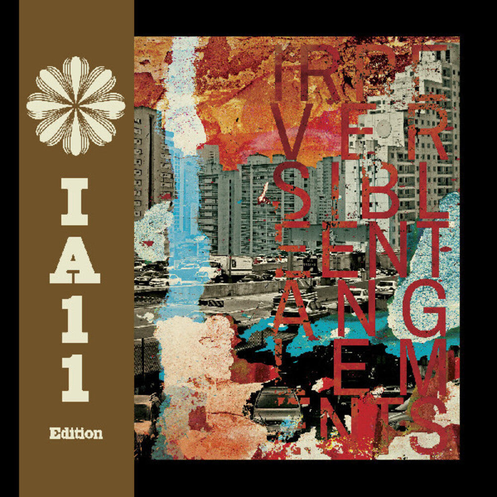 Irreversible Entanglements - Irreversible Entanglements (Ia11 Edition) [Deluxe] [New Vinyl]