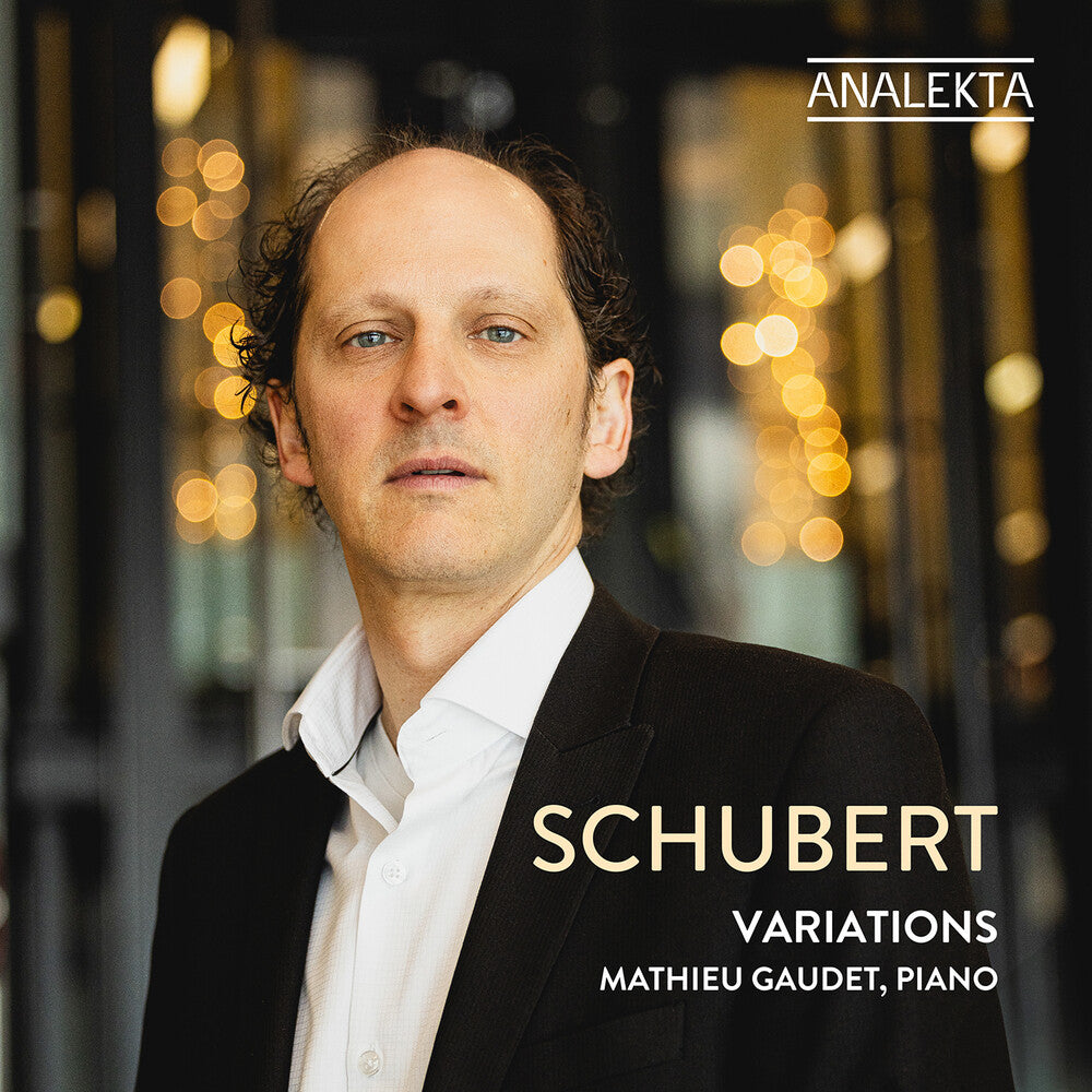 Mathieu Gaudet - Schubert: Variations [CD] [New CD]