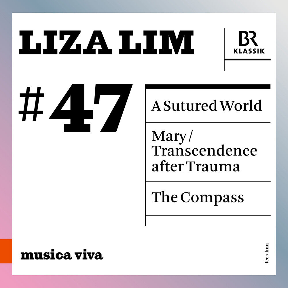 Symphonieorchester Des Bayerischen Rundfunks - Liza Lim: A Sutured World: Mary: Compass [CD] [New CD]