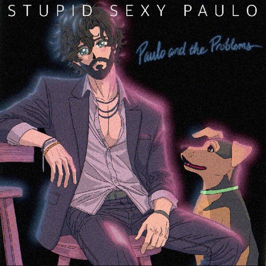 Paulo And The Problems - Stupid Sexy Paulo [LP] [New Vinyl]