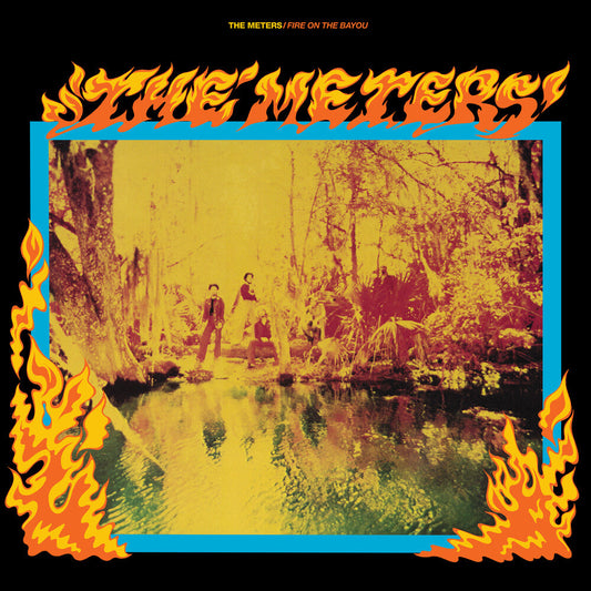 The Meters - Fire On The Bayou (Rhino Reserve) (Bme) [LP] [New Vinyl]
