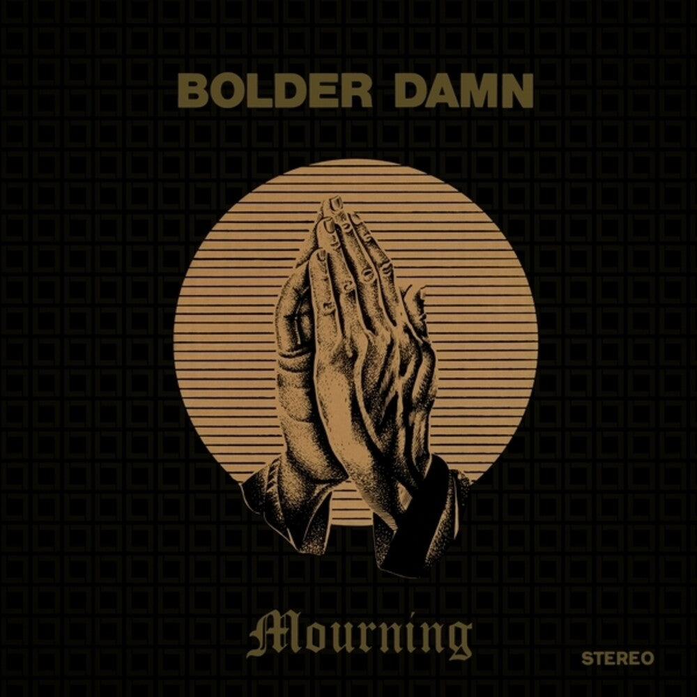 Bolder Damn - Mourning [LP] [New Vinyl]