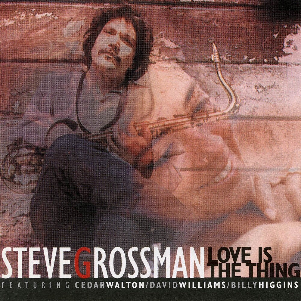 Steve Grossman - Love Is The Thing [CD] [New CD]