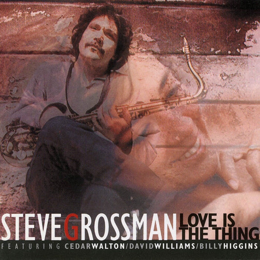 Steve Grossman - Love Is The Thing [CD] [New CD]