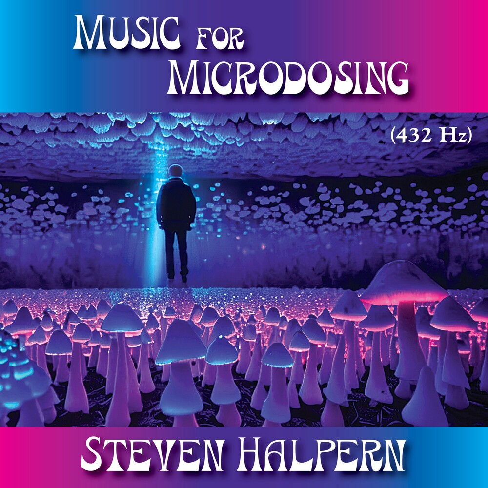 Steven Halpern - Music For Microdosing [CD] [New CD]