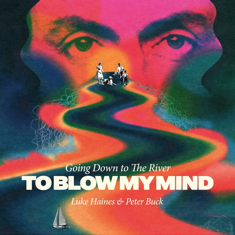 Luke Haines  / Buck,Peter - Going Down To The River...To Blow My Mind [LP] [New Vinyl]